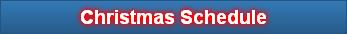 Christmas Schedule